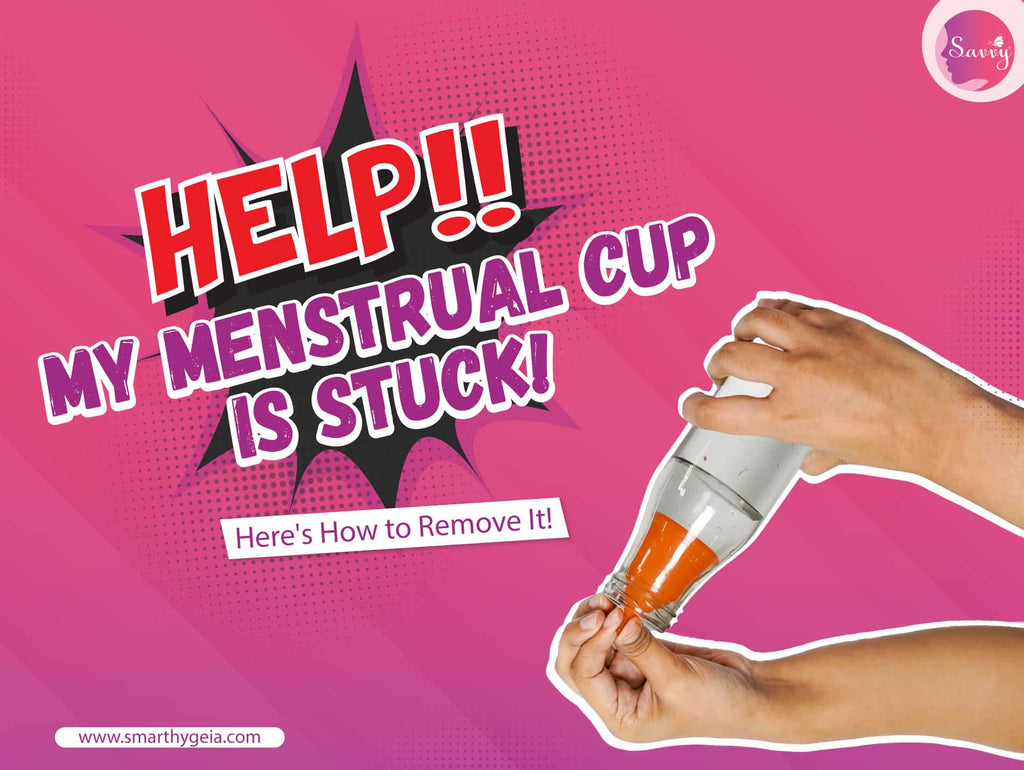 Help, My Menstrual Cup Is Stuck! Here's How to Remove It Smart Hygeia
